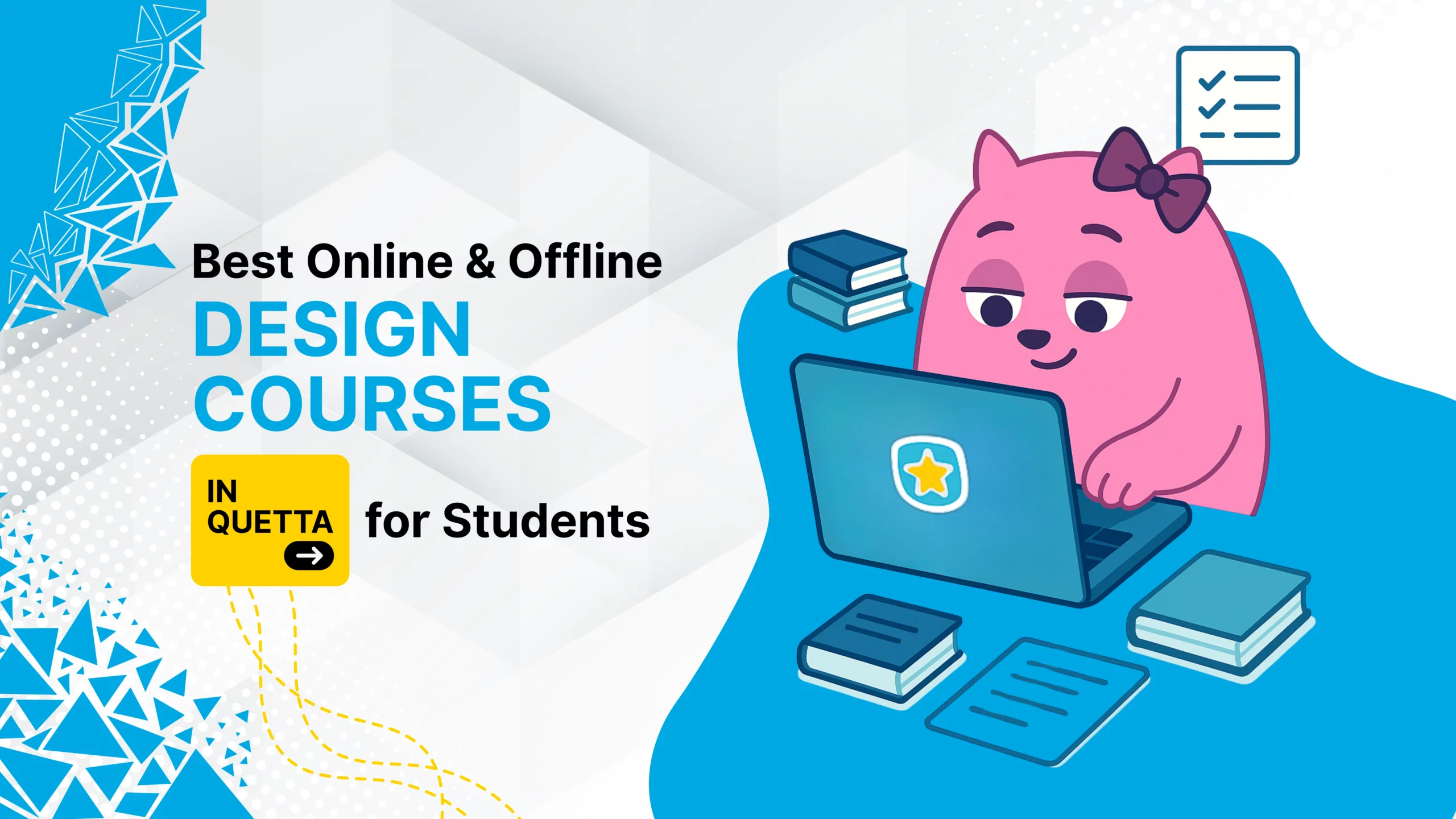 Title card reading Best Online and Offline Design Courses in Quetta for Students, with a pink mascot at a laptop