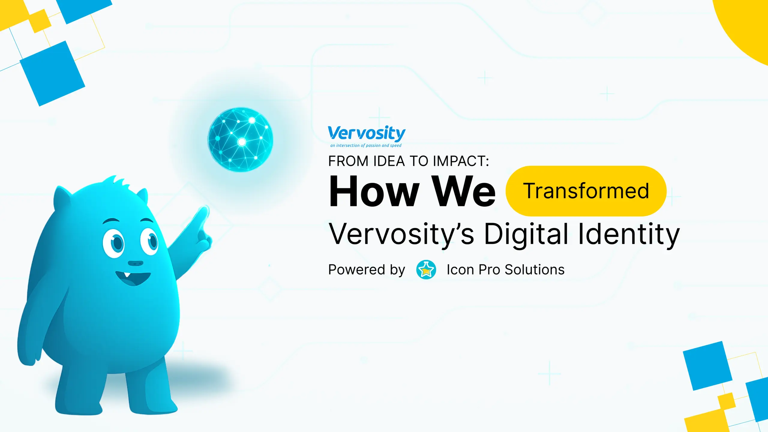 Vervosity digital transformation case study powered by Icon Pro Solutions
