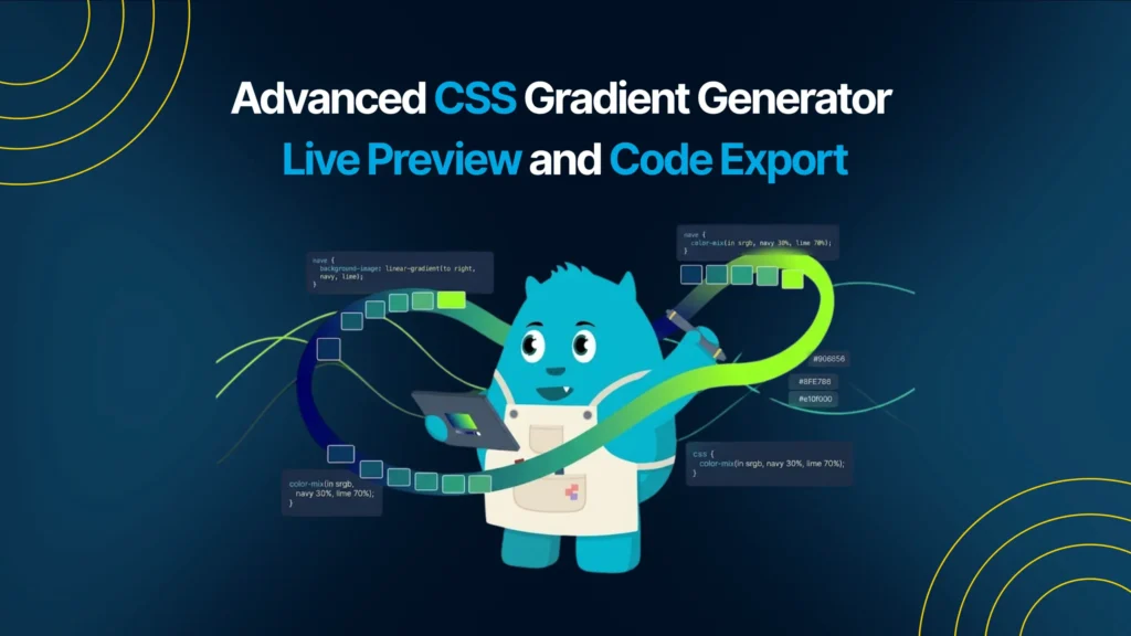 Bloop, a blue mascot in an apron, draws a navy to lime green color gradient ribbon with a stylus, surrounded by CSS code.