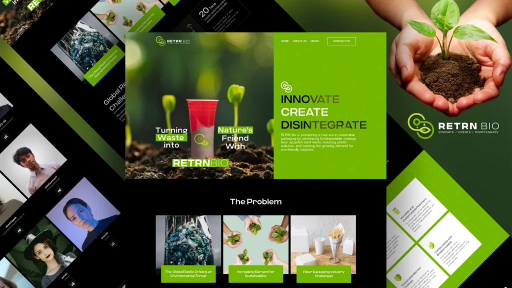 RETRN BIO website pages in green and black: Innovate, Create, Disintegrate, with hands holding a seedling in soil